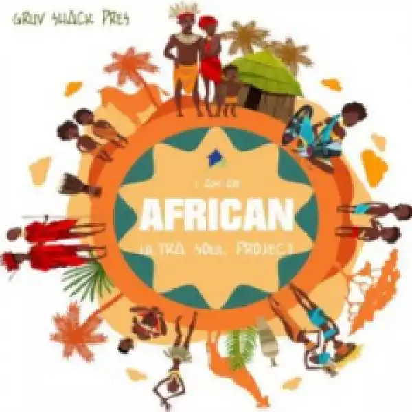 Ultra Soul Project, USP - I Am An African  (USP Mbeki Remix)